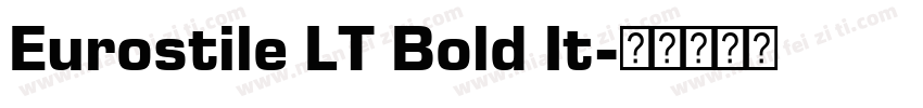 Eurostile LT Bold It字体转换
